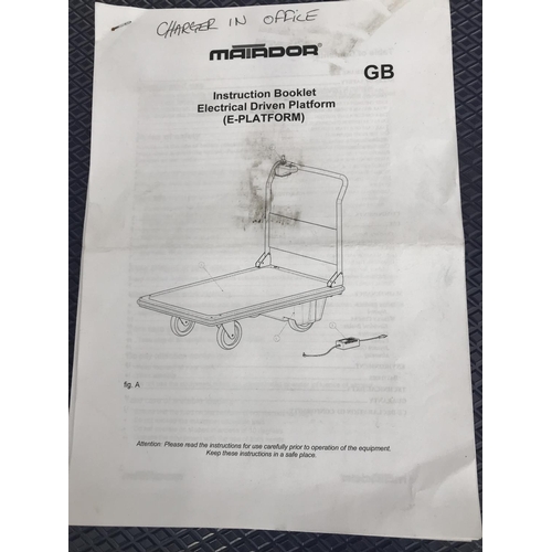 16 - A MATADOR ELECTRICAL DRIVEN PLATFORM TROLLEY WITH CHARGER - W/O