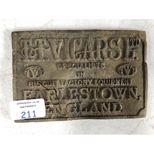 211 - A VINTAGE CAST METAL 'T.T VICARS LTD' WORLD WAR II 'EARLESTOWN' PLAQUE