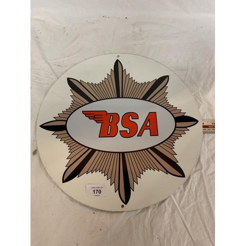 170 - A CIRCULAR BSA METAL SIGN