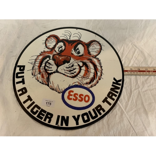 175 - AN 'ESSO PUT A TIGER IN YOUR TANK' METAL SIGN