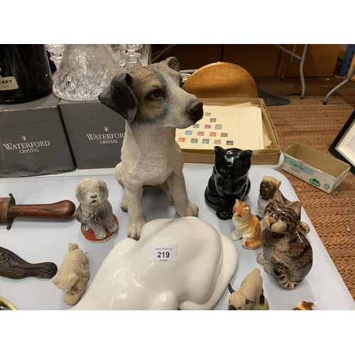 219 - A LARGE COLLECTION OF ANIMAL THEMED ORNAMENTS TO INCLUDE A LARGE JACK RUSSEL, CATS, BORDER FINE ART ... 