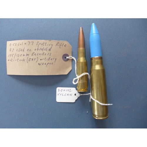 351 - A .50 CALIBRE SPOTTING RIFLE ROUND AND A VULCAN ROUND