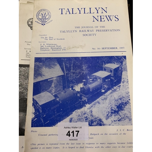 417 - A LARGE QUANTITY OF VINTAGE TALYLLYN NEWS  MAGAZINES