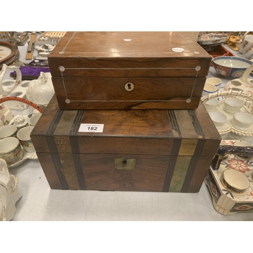 182 - TWO WOODEN BOXES, ONE INLAID AND ONE WITH WRITING SLOPE