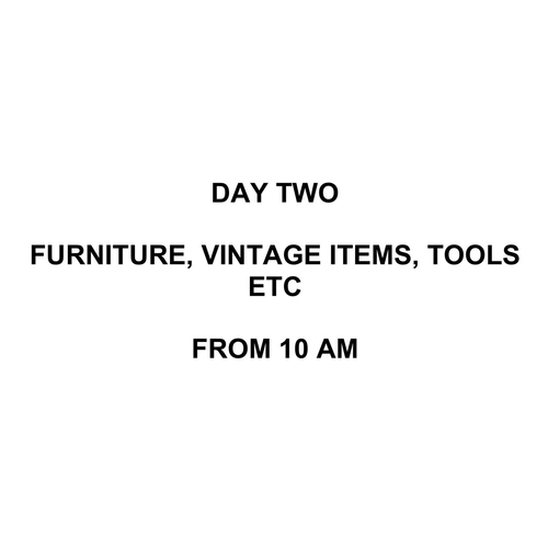 1201 - DAY TWO - FURNITURE, VINTAGE ITEMS, ETC
- LOTS BEING ADDED DAILY