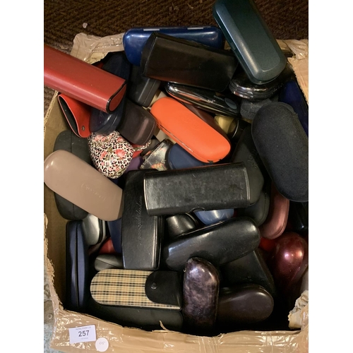 257 - A LARGE QUANTITY OF SPECTACLES AND CASES