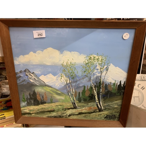 292 - A FRAMED AND SIGNED OIL ON CANVAS OF A SNOWY MOUNTAIN SCENE