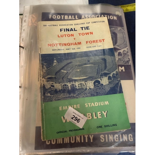 296 - AM ALBUM OF F.A. CUP FINAL PROGRAMMES 1957 - 1984