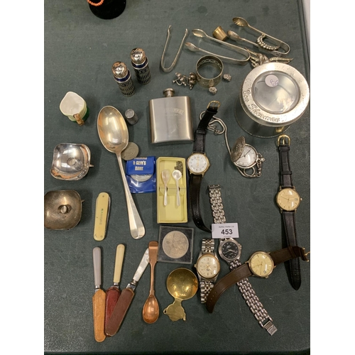 453 - AN ASSORTMENT OF VARIOUS COLLECTABLE ITEMS TO INCLUDE SIX WATCHES, SILVER SUGAR TONGS ETC