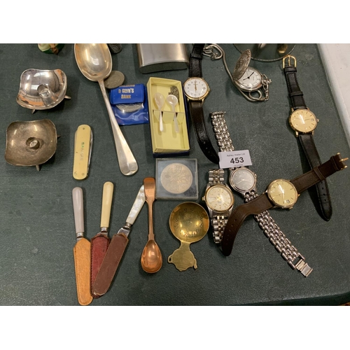 453 - AN ASSORTMENT OF VARIOUS COLLECTABLE ITEMS TO INCLUDE SIX WATCHES, SILVER SUGAR TONGS ETC