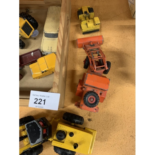 221 - AN ASSORTMENT OF METAL VEHICLES TO INCLUDE PLANT MACHINERY