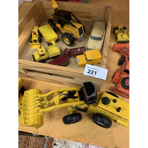 221 - AN ASSORTMENT OF METAL VEHICLES TO INCLUDE PLANT MACHINERY