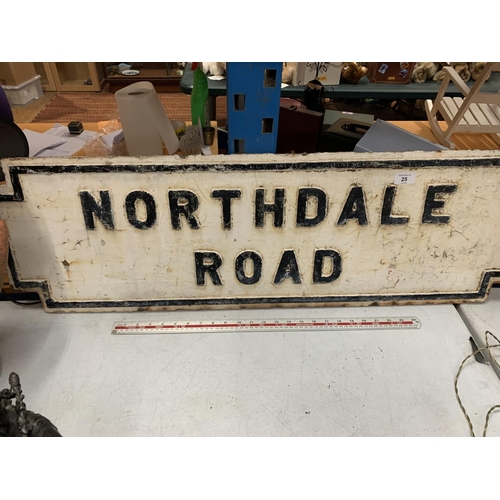 25 - A HEAVY CAST IRON BELIEVED GENUINE LIVERPOOL STREET SIGN NORTHDALE ROAD