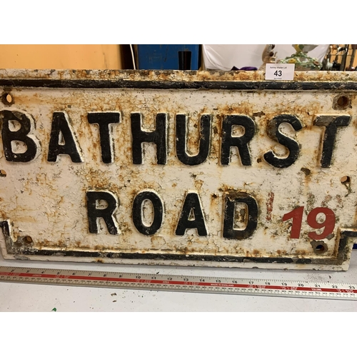 43 - A HEAVY CAST IRON BELIEVED GENUINE LIVERPOOL STREET SIGN 'BATHURST ROAD'