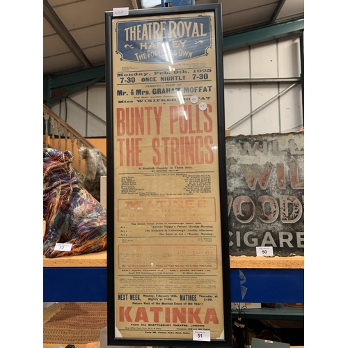 51 - A FRAMED VINTAGE POSTER FOR THE THEATRE ROYAL HANLEY ' BUNTY PULLS THE STRINGS' 1925