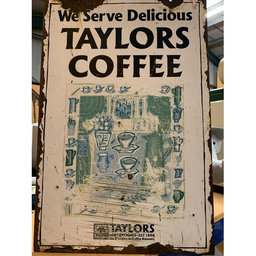 58 - A METAL DOUBLE SIDED TAYLORS COFFEE ADVERTISING SIGN