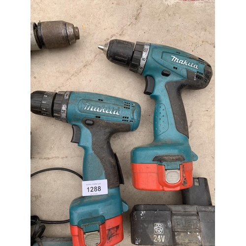 1288 - TWO MAKITA BATTERY DRILLS WITH BATTERIES AND CHARGER AND A DEWALT BATTERY DRILL WITH BATTERY AND CHA... 