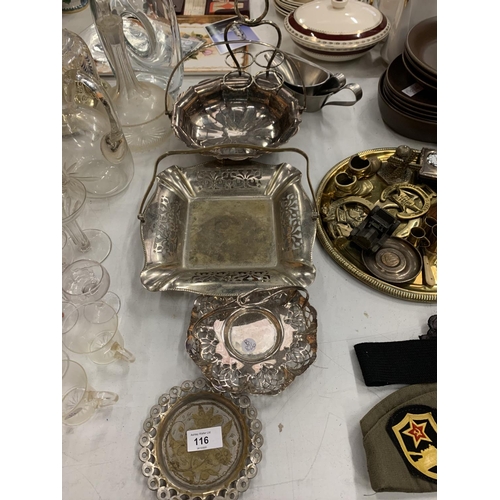 116 - THREE SILVER PLATED BASKETS, A CRUET STAND, DISH AND SAUCEBOATS