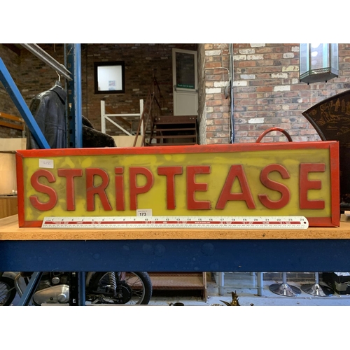 173 - A STRIPTEASE ILLUMINATED LIGHT BOX SIGN