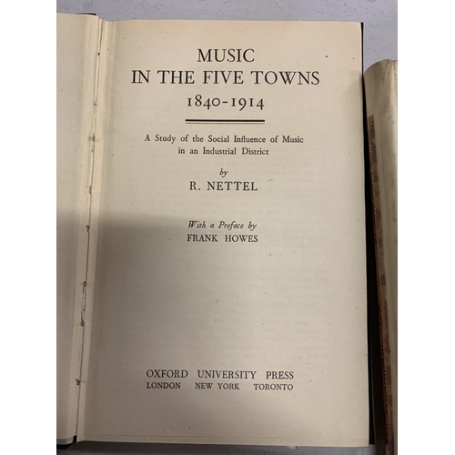 819 - TWO STAFFORDSHIRE RELATED BOOKS TO INCLUDE 'MUSIC IN THE FIVE TOWNS 1840 -1914'