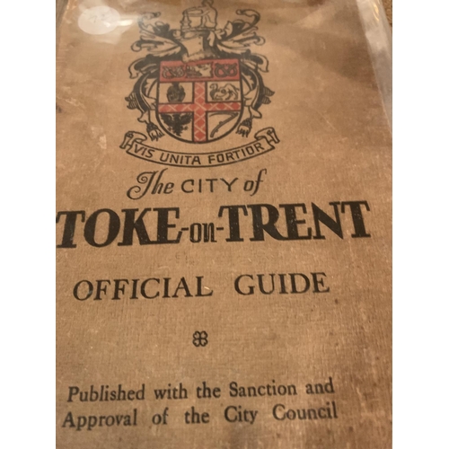 881 - A VINTAGE OFFICIAL GUIDE TO STOKE ON TRENT AND AN EARLY 20TH CENTURY COPY OF 'UPWARD AND ONWARD' BY ... 