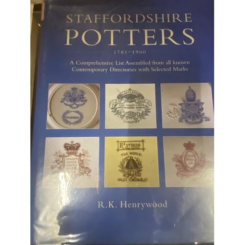 282 - 'STAFFORDSHIRE POTS AND POTTERS' BY G W AND F A RHEAD AND 'STAFFORDSHIRE POTTERS 1781 - 1900' BY R K... 