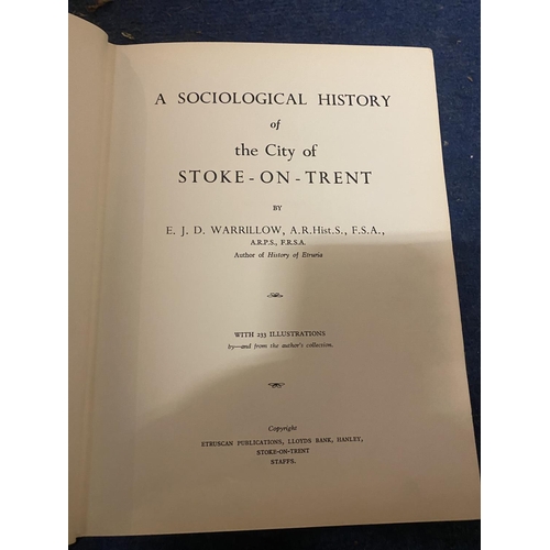 293 - 'A SOCIOLOGICAL HISTORY OF STOKE ON TRENT, BY E J D WARRILOW 1960