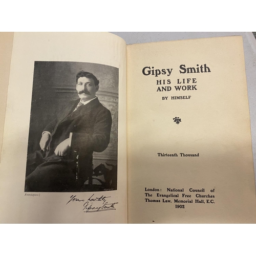 298 - AN AUTOBIOGRAPHY OF 'GIPSY SMITH HIS LIFE AND WORK', A FURTHER BIOGRAPHY OF 'WILLIAM ADAMS: THE OLD ... 