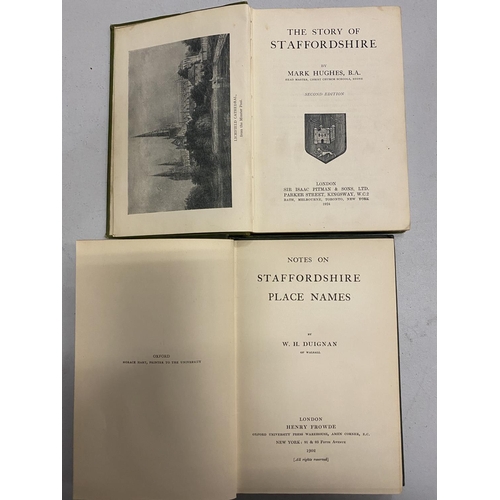 300 - 'THE STORY OF STAFFORDSHIRE' BY MARK HUGHES (1924) AND 'NOTES ON STAFFORDSHIRE PLACE NAMES' BY W H D... 