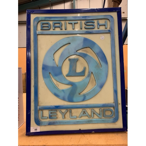 49 - A 'BRITISH LEYLAND' ADVERTISING ILLUMINATED  LIGHT BOX SIGN