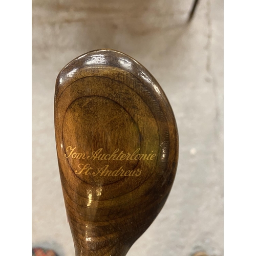 646 - A VINTAGE WOODEN 'TOM AUCHTERLONIE' GOLF CLUB