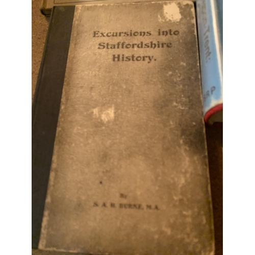 271 - STAFFORDSHIRE BOOKS TO INCLUDE EXCURSIONS INTO STAFFORDSHIRE HISTORY, IN THE POTTERIES BY BLACKIE & ... 