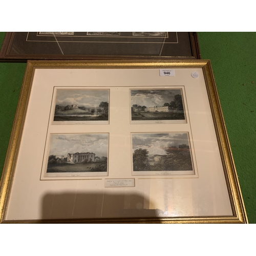 946 - FOUR FRAMED PRINTS OF VARIOUS HISTORICAL INTEREST