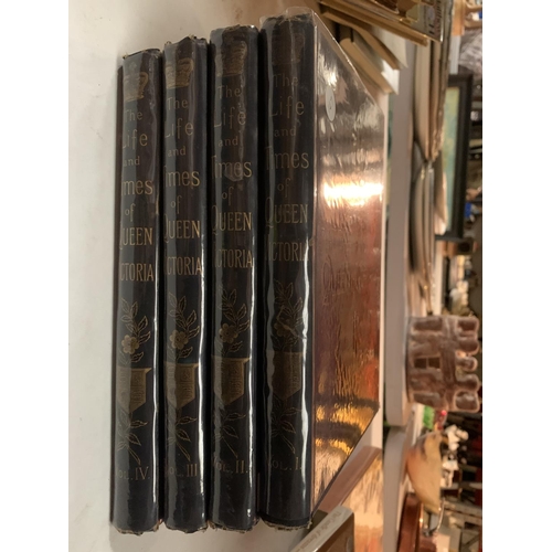 274 - VOLUMES ONE, TWO, THREE AND FOUR - THE LIFE AND TIMES OF QUEEN VICTORIA