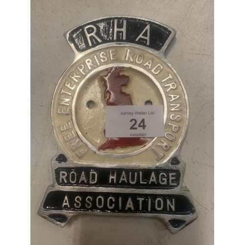 24 - A METAL 'R H A' ROAD HAULAGE ASSOCIATION PLAQUE