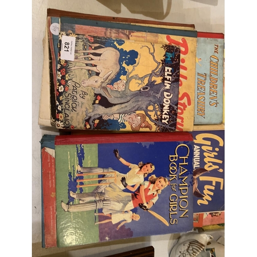 821 - A VARIETY OF VINTAGE CHILDRENS BOOKS