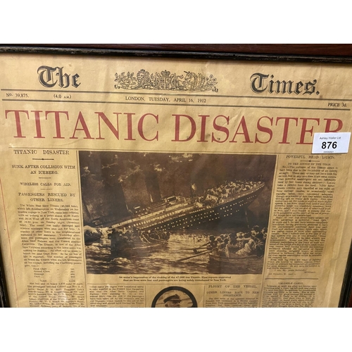 876 - A FRAMED REPORT OF THE SINKING OF THE TITANIC FROM THE TIMES NEWSPAPER APRIL 16 1912 TOGETHER WITH A... 