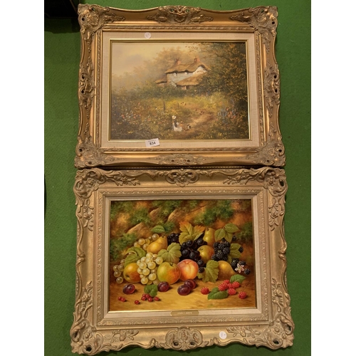 834 - TWO GILT FRAMED SIGNED OIL ON CANVAS COTTAGE SCENE SIGNED BY LES PARSON AND FRUIT SCENE SIGNED BY J ... 