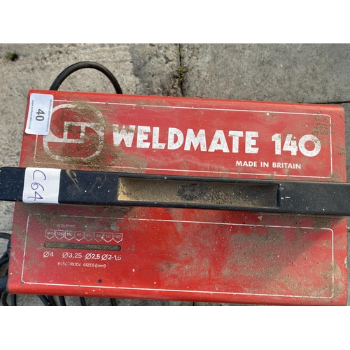 40 - A WELDMATE 140 WELDER  - NO VAT