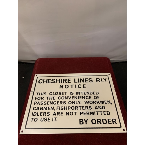 21A - A CHESHIRE LINES RAILWAY METAL SIGN ADVISING OF CONVENIENCE CLOSET RULES 16.5CM X 23CM