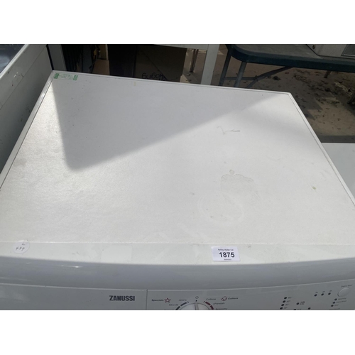 1875 - A WHITE ZANUSSI 7KG WASHING MACHINE, PAT TEST, FUNCTION TEST AND SANITIZED BUT NO WARRANTY GIVEN