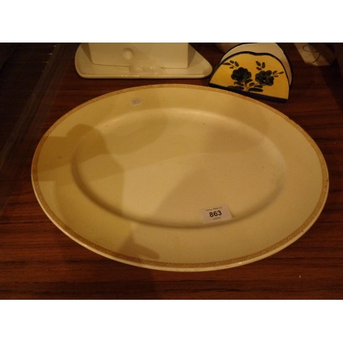 863 - FOUR CERAMIC ITEMS TO INCLUDE A MYOTT MEAT PLATTER, A LARGECHEESE DISH ETC