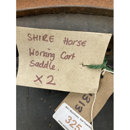 325 - TWO SHIRE HORSE WORKING CART SADDLES NO VAT