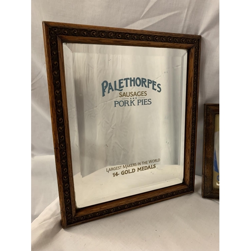 38 - TWO PALETHORPES SAUSAGES ADVERTISING MIRRORS 35CM X 30CM AND 21CM X 16CM