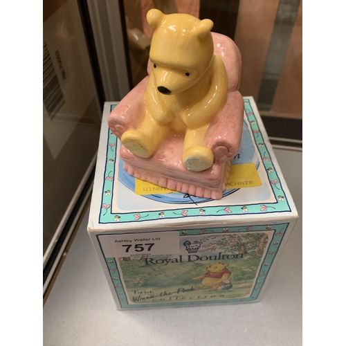 757 - A BOXED ROYAL DOULTON WINNIE-THE-POOH IN ARMCHAIR FIGURE