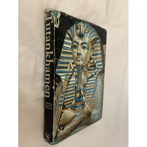 329 - A HARDBACK BOOK 'TUTANKHAMEN' BY CHRISTIANE DESROCHES NOBLECOURT PUBLISHED IN 1972 BY BOOK CLUB ASSO... 