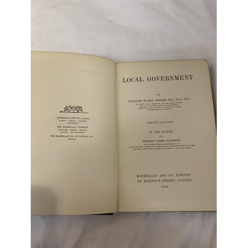 343 - A VINTAGE HARDBACK SECOND EDITION 'LOCAL GOVERNMENT' BY W.BLAKE ODGERS AND E.J. NALDRETT. PUBLISHED ... 