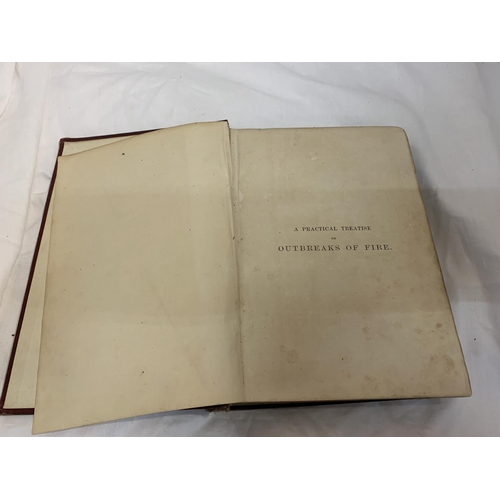 346 - A VINTAGE HARDBACK 'OUTBREAKS OF FIRE THEIR CAUSES AND MEANS OF PREVENTION' BOOK  BY S.G. GAMBLE. PU... 