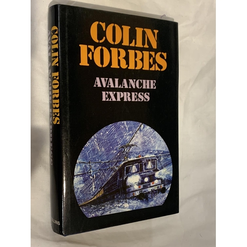 361 - A COLLECTION OF FIRST EDITION HARDBACKS TO INCLUDE THE STONE LEOPARD, TARGET FIVE, AVALANCHE EXPRESS... 