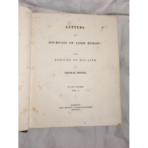 400 - A TWO VOLUME HARDBACK SET OF THE LETTERS AND JOURNALS OF LORD BYRON, WITH NOTICES OF HIS LIFE IN TWO... 